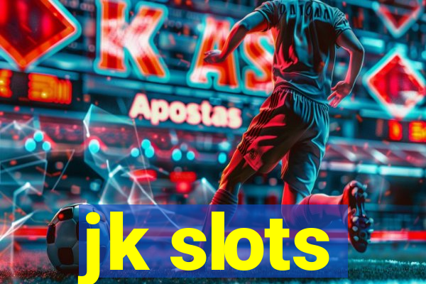 jk slots